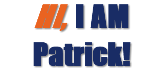 HI, I AM Patrick!